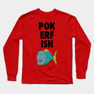 Poker Fish - Hisan Iwo Barakamon Long Sleeve T-Shirt